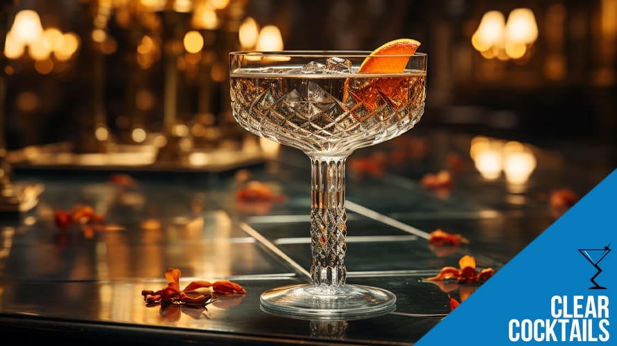 Clear Cocktails