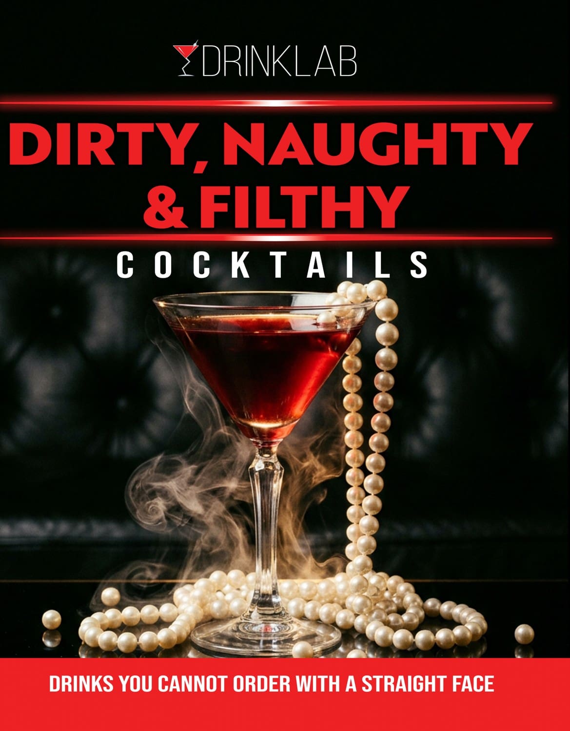 Dirty, Naughty & Filthy Cocktails book cover