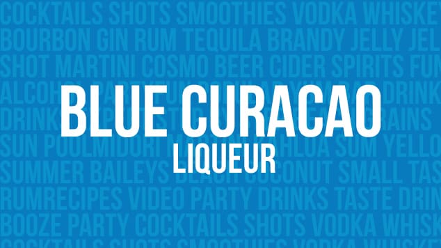 Blue Curacao Liqueur Cocktail Recipes
